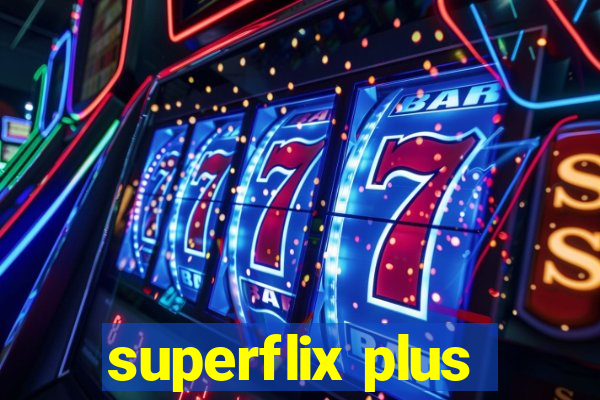 superflix plus